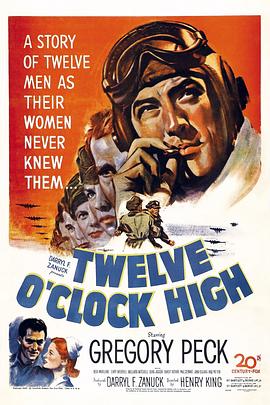 晴空血战史 Twelve O'Clock High