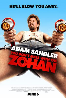 别惹佐汉 You Don't Mess with the Zohan