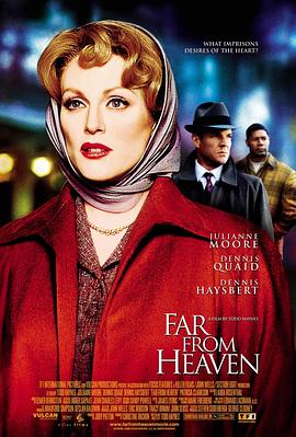 远离天堂 Far from Heaven