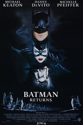 蝙蝠侠归来 Batman Returns