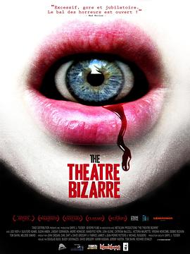 离奇剧院 The Theatre Bizarre