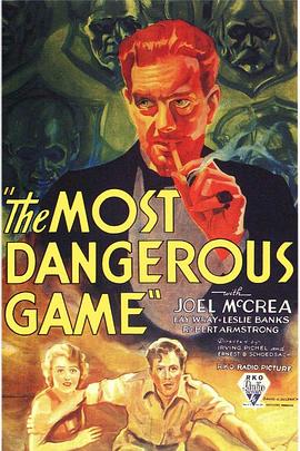 最危险的游戏 The Most Dangerous Game