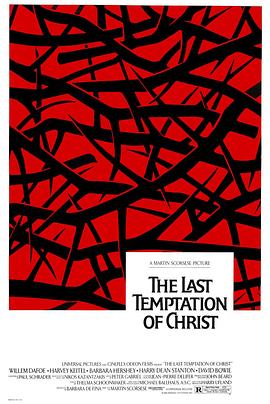 基督最后的诱惑 The Last Temptation of Christ