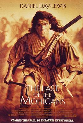 最后的莫希干人 The Last of the Mohicans