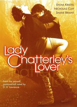 查泰莱夫人的情人 Lady Chatterley's Lover