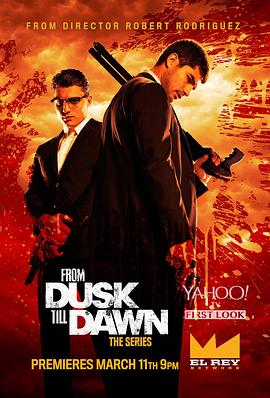 杀出个黎明 第一季 From Dusk Till Dawn: The Series Season 1