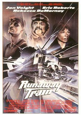 逃亡列车 Runaway Train