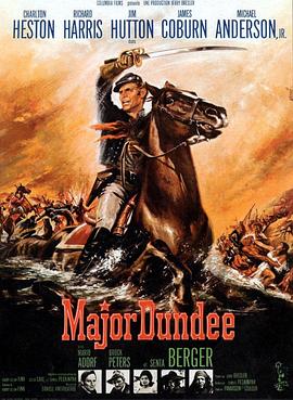 邓迪少校 Major Dundee