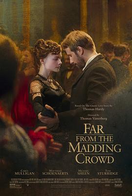 远离尘嚣 Far From the Madding Crowd