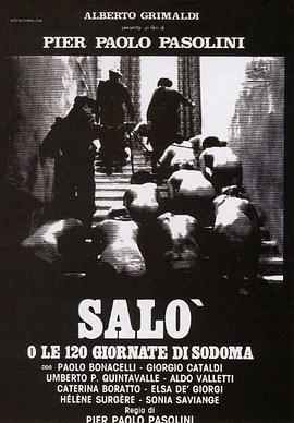 索多玛120天 Salò o le 120 giornate di Sodoma