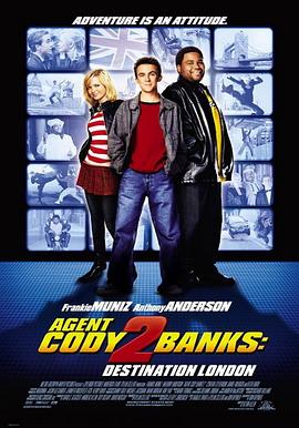 少年特工科迪2 Agent Cody Banks 2: Destination London