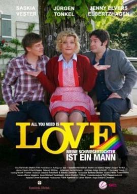 爱即所求 All You Need is Love - Meine Schwiegertochter ist ein Mann