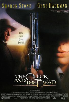 致命快感 The Quick and the Dead