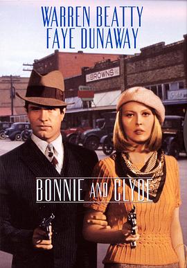 雌雄大盗 Bonnie and Clyde