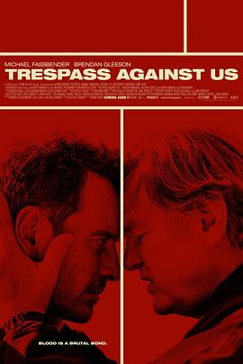 血浓于罪 Trespass Against Us