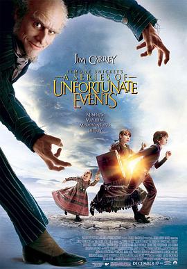 雷蒙·斯尼奇的不幸历险 Lemony Snicket's A Series of Unfortunate Events