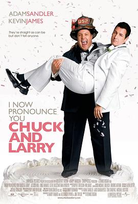 我盛大的同志婚礼 I Now Pronounce You Chuck and Larry