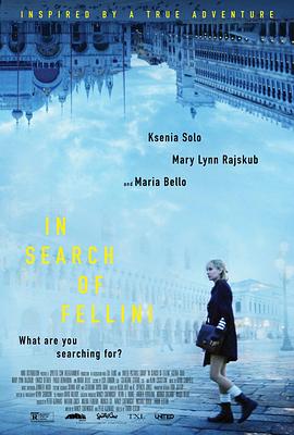 寻找费里尼 In Search of Fellini