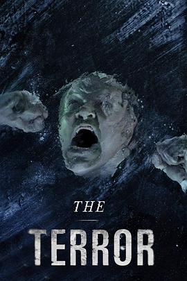 极地恶灵 第一季 The Terror Season 1