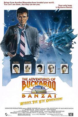 天生爱神 The Adventures of Buckaroo Banzai Across the 8th Dimension