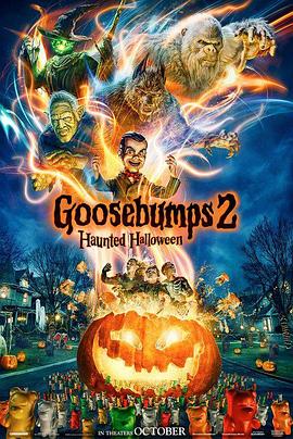 鸡皮疙瘩2：闹鬼万圣节 Goosebumps: Haunted Halloween