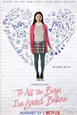 致所有我曾爱过的男孩 To All the Boys I've Loved Before