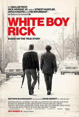 白人男孩瑞克 White Boy Rick