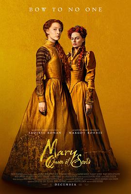 玛丽女王 Mary Queen of Scots