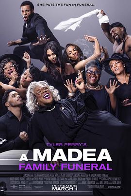 黑疯婆子的葬礼 A Madea Family Funeral