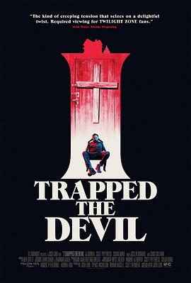 我制服了魔鬼 I Trapped the Devil