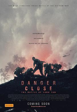 危机：龙潭之战 Danger Close: The Battle of Long Tan