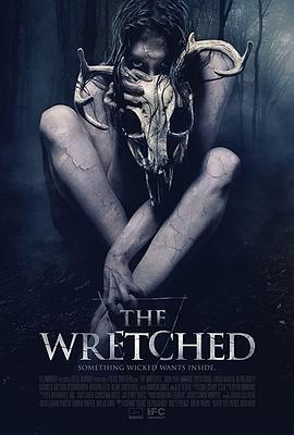 森林恶鬼 The Wretched