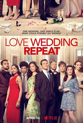 爱，婚礼，重演 Love Wedding Repeat