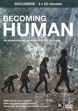 人类进化1：混沌初开 Becoming Human: First Steps