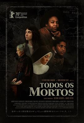 所有死者 Todos os Mortos