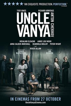 万尼亚舅舅 Uncle Vanya