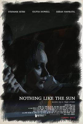 最甜蜜的吻 Nothing Like the Sun