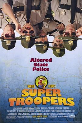 超级骑警 Super Troopers