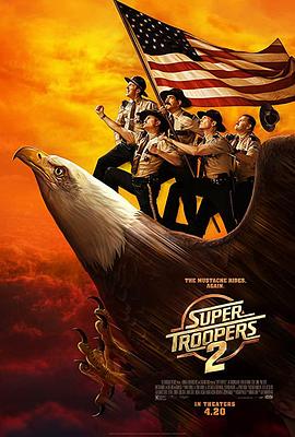 超级骑警2 Super Troopers 2