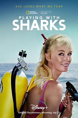 与鲨鱼游弋 Playing with Sharks: The Valerie Taylor Story