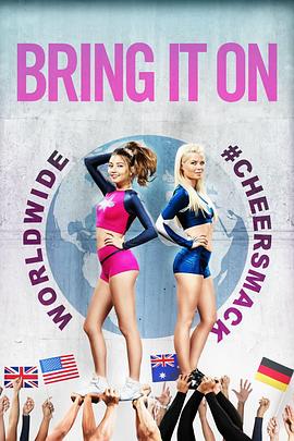 新魅力四射：全球万人迷 Bring It On: Worldwide #Cheersmack