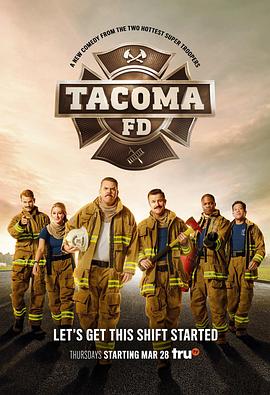 塔科马消防队 第一季 Tacoma FD Season 1