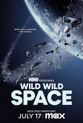 狂野太空 Wild Wild Space