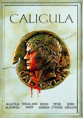 罗马帝国艳情史 Caligula