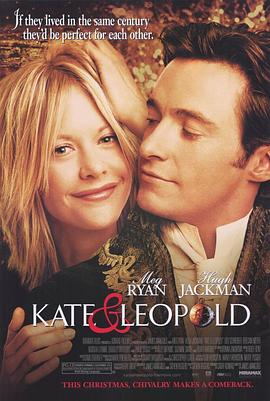 穿越时空爱上你 Kate & Leopold