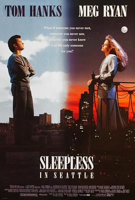 西雅图未眠夜 Sleepless in Seattle