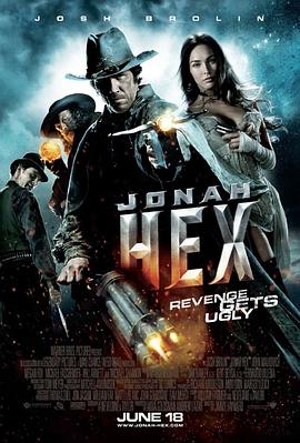 西部英雄约拿·哈克斯 Jonah Hex