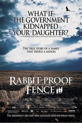 漫漫回家路 Rabbit-Proof Fence