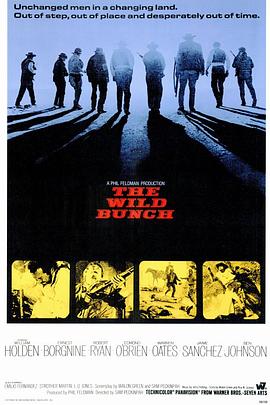 日落黄沙 The Wild Bunch